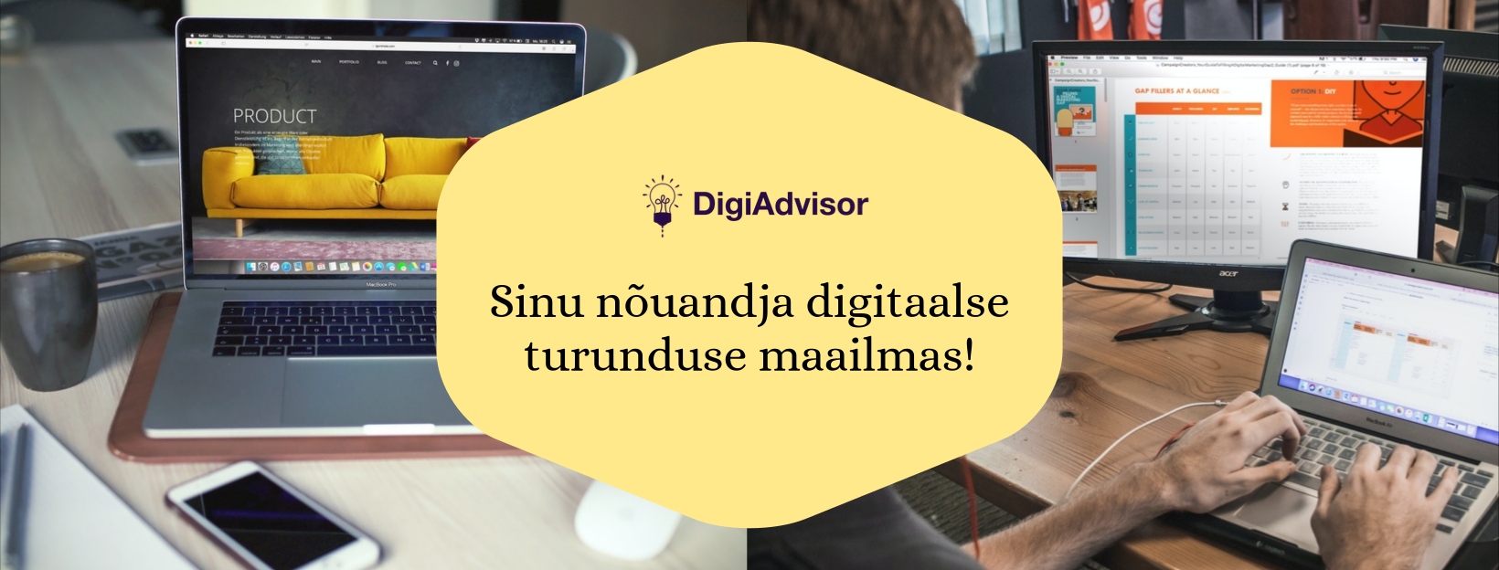 DigiAdvisor - Sinu nõuandja digitaalse turunduse maailmas!